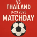 Poster pertandingan Indonesia vs Thailand U-23 2025 skor akhir