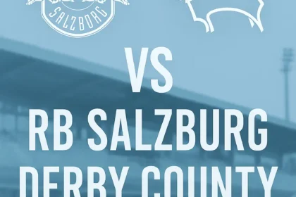 Poster portrait pertandingan RB Salzburg vs Derby County dengan logo klub, teks stadion 28 Black Arena Nonntal, dan latar belakang stadion blur bernuansa biru pastel.