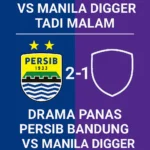 hasil Persib Bandung vs Manila Digger skor 2-1 dengan latar biru-ungu.